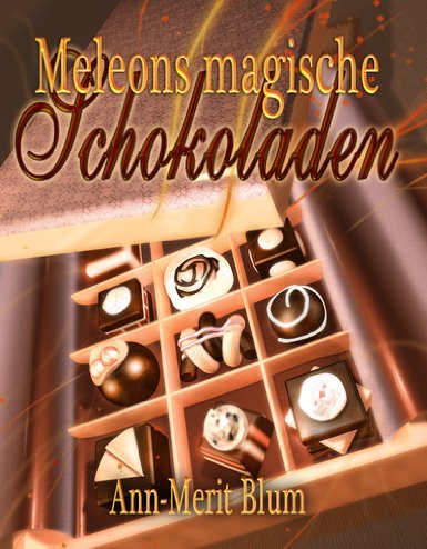 Meleons magische Schokoladen